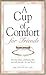 Cup Of Comfort For Friends
