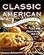 Classic American Food Without Fuss:: Over 100 Favorite Recipes Made Easy