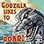 Godzilla Likes to Roar!