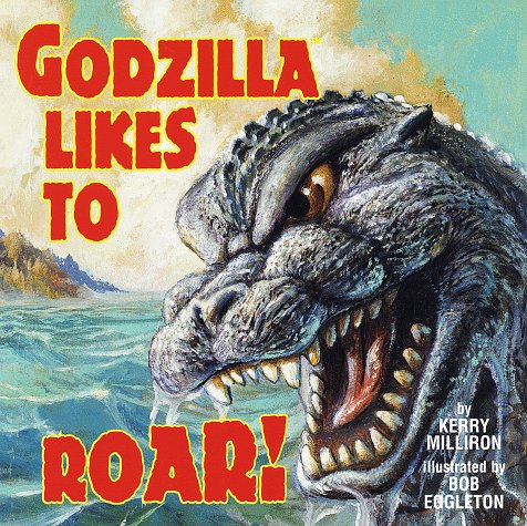 Godzilla Likes to Roar! (Paperback)