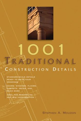 1001 Traditional Construction Details (Paperback)