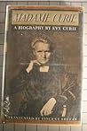 Madame Curie by Eve; Sheean Curie Madame Curie by Eve; Sheean Curie