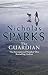 The Guardian by Nicholas Sparks The Guardian by Nicholas Sparks