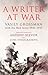 A Writer at War: Vasily Grossman with the Red Army, 1941-1945