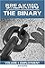 Breaking the Binary: Sex, Gender Identity, and Gender Presentation (Volume 1: Employment)