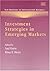 Investment Strategies in Em...