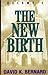 The New Birth (Series in Pe...