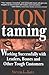 Lion Taming: Working Succes...