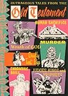 Outrageous Tales ...