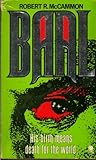 Baal by Robert McCammon Baal by Robert McCammon