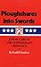 Ploughshares into Swords: Josiah Gorgas and Confederate Ordnance (Williams-Ford Texas A&M University Military History Series)