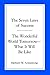 Collection of 2 the Seven Laws of Success, the Wonderful World Tomorrow- What It Will Be Like