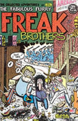 The Collected Adventures of the Fabulous Furry Freak Brothers (Unbound)