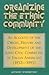 Organizing the Ethnic Community: An Account of the Origin, History, and Development of the Joint Civic Committee of Italian Americans (1952-1995) (In Defense of the Alien)