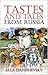 Tastes and Tales from Russia by Alla Danishevsky Tastes and Tales from Russia by Alla Danishevsky