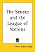 The Senate And the League of Nations