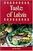 Taste Of Latvia