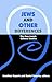 Jews and Other Differences:...