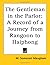 The Gentleman In The Parlor: A Record Of A Journey From Rangoon To Haiphong