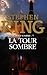 La Tour sombre (La Tour Sombre, #7)