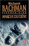 Marche ou crève by Richard  Bachman