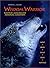 Wisdom Warrior Native American Animal Legends by Dennis L. Olson