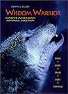 Wisdom Warrior: Native American Animal Legends
