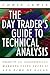 The Day Trader's Guide to T...