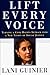Lift Every Voice: Turning a...