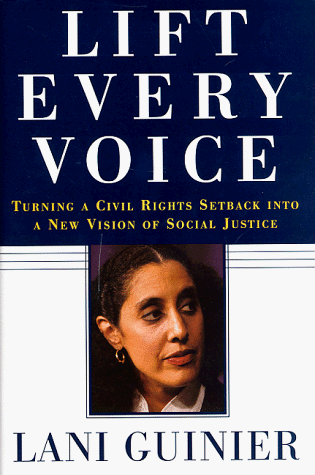 Lift Every Voice: Turning a Civil Rights Setback Into a New Vision of Social Justice (Hardcover)