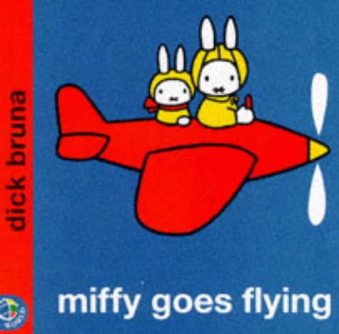 Miffy Goes Flying (Paperback)