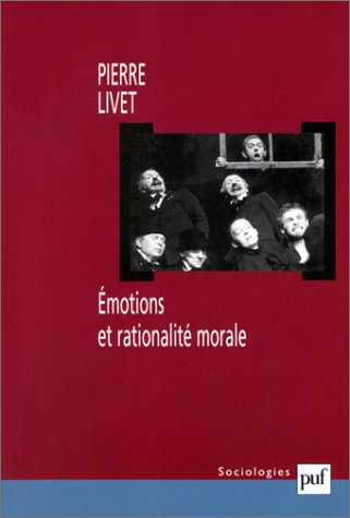 Émotions Et Rationalité Morale (Paperback)