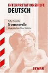 Traumnovelle. Interpretationshilfe Deutsch