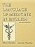 Language Of Medicine In English, The by Ethel Tiersky