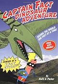 Captain Fact: Dinosaur Adventure - Book #2