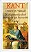 Théorie et Pratique; D'un prétendu droit de mentir par humanité; La fin de toutes choses:  et autres textes
