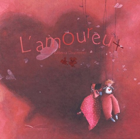 L'amoureux (Hardcover)