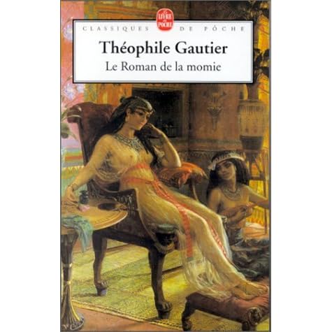 Le Roman De La Momie By Theophile Gautier