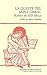 La Queste del Saint Graal: Roman du XIII Siècle