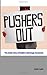 Pushers Out by André Lyder