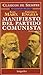 Manifiesto del partido comunista / Communist Manifesto (Clasi... by Karl Marx