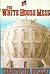 White House Mess by Christopher Buckley