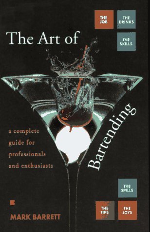 The Art of Bartending (Mass Market Paperback)