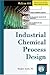 Industrial/Chemical Process Design