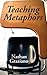 Teaching Metaphors by Nathan Graziano