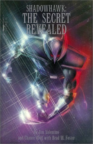 Shadowhawk: The Secret Revealed (Paperback)