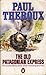 The Old Patagonian Express:...