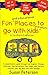 Fun and Educational Places to Go With Kids and Adults in Sout... by Susan    Peterson