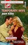 Temporary Wife by Joan Kilby