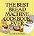 The Best Bread Machine Cookbook Ever